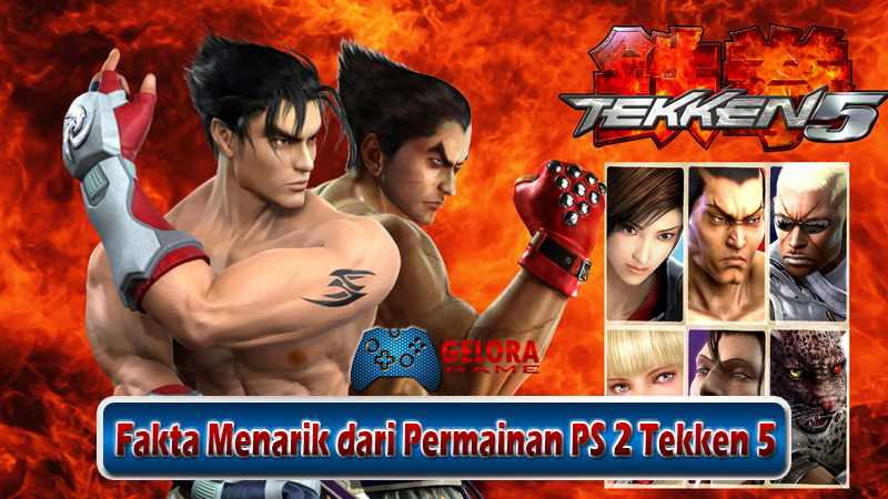 Fakta Menarik dari Permainan PS 2 Tekken 5