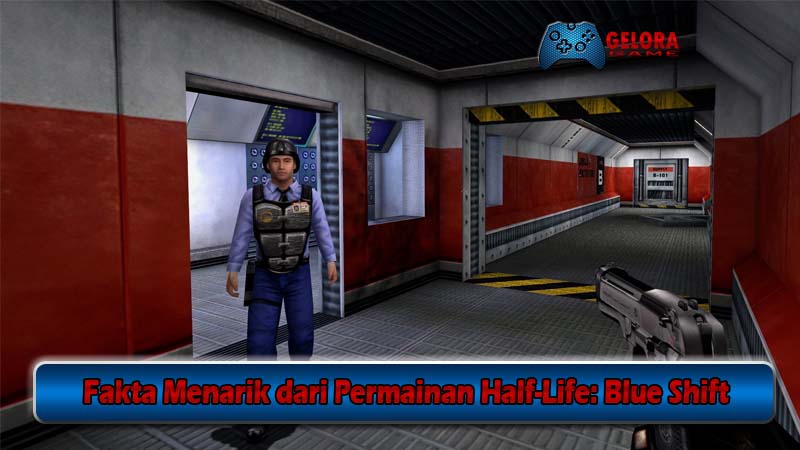 Fakta Menarik dari Permainan Half-Life Blue Shift