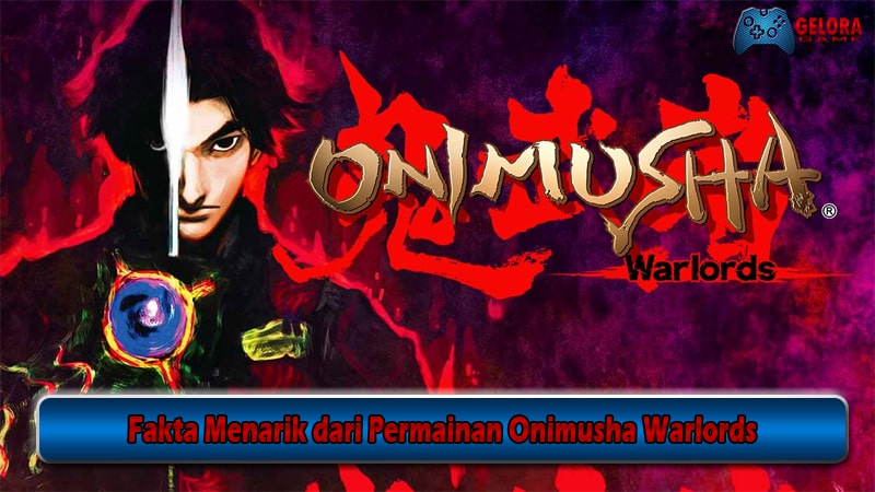 Onimusha Warlords