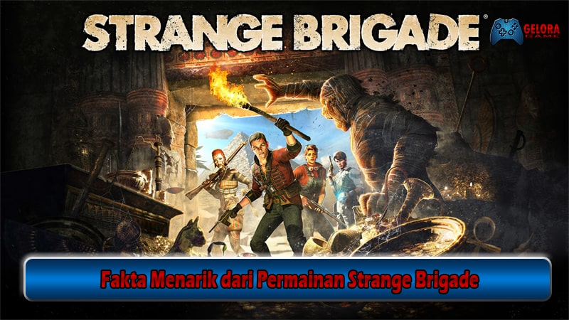 Strange Brigade